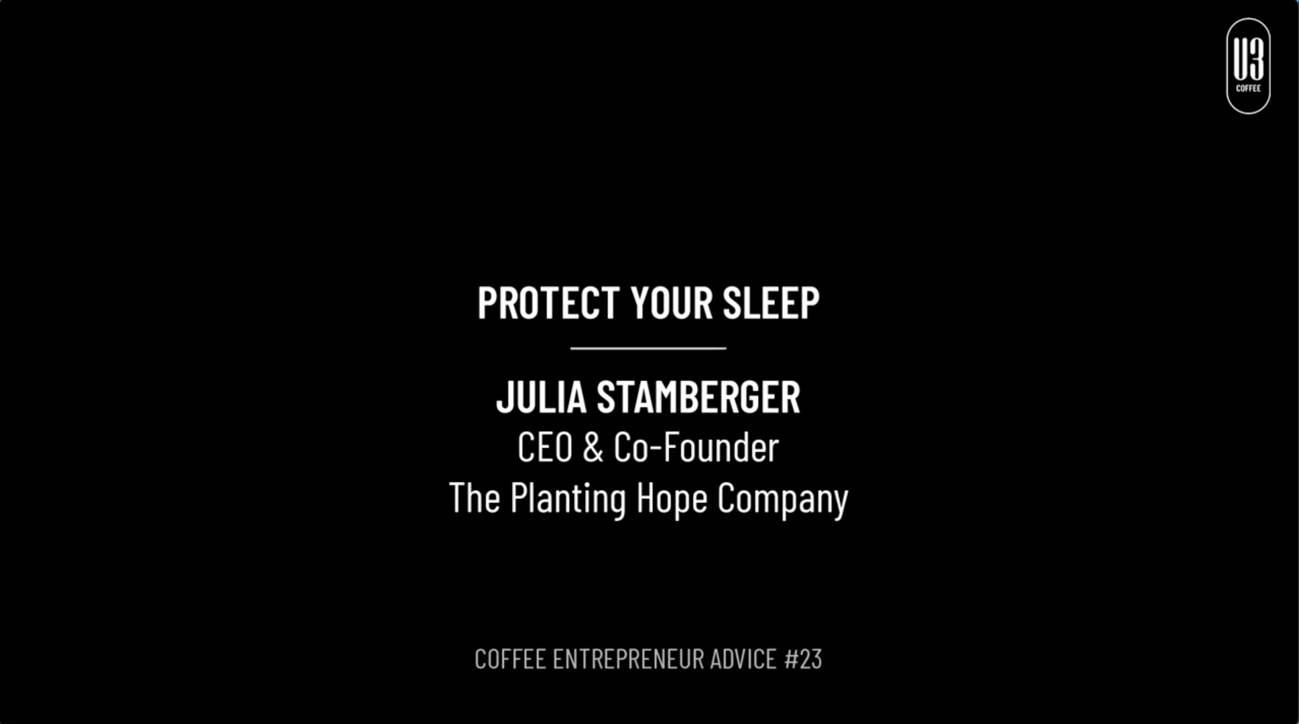 Julia Stamberger, CEO & Co-Founder of The Planting Hope Company gives her advice on protecting your sleep.