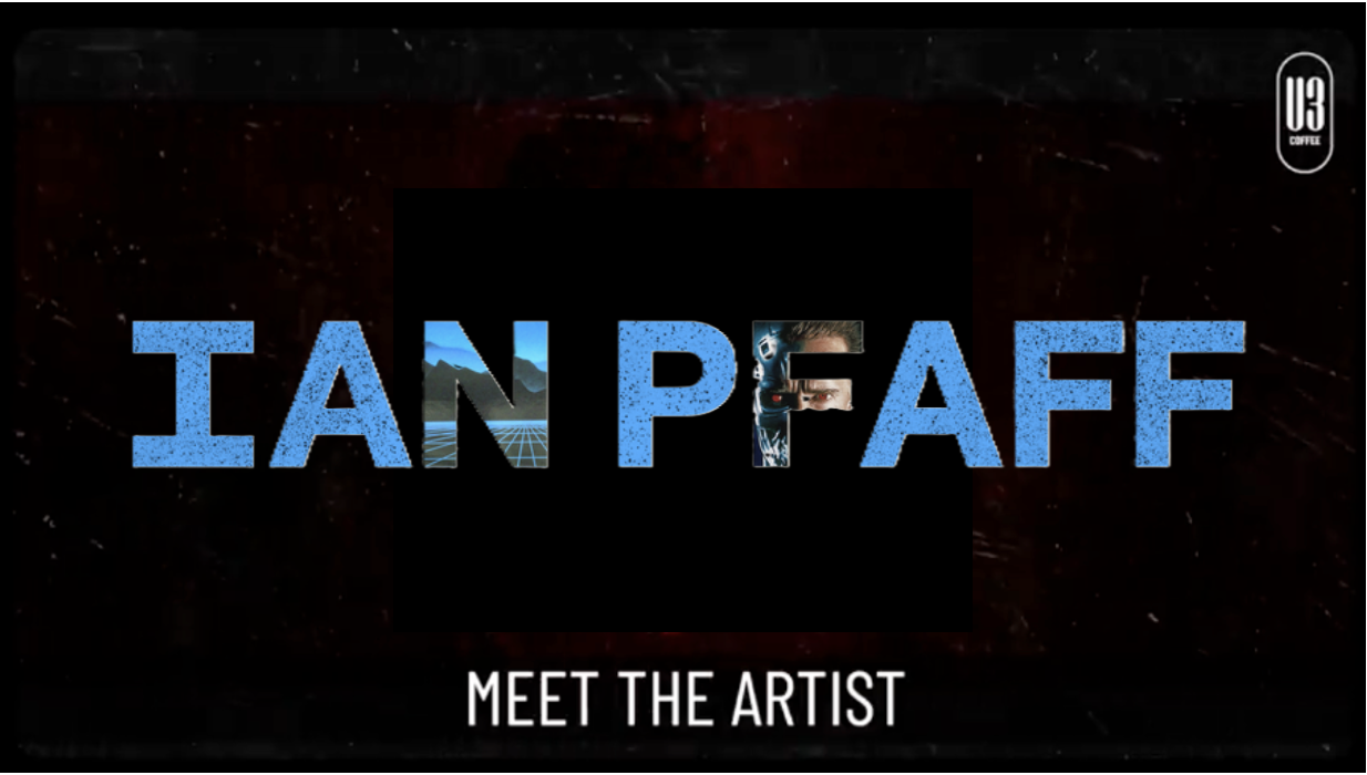U3 Coffee MEET THE ARTIST - Ian Pfaff